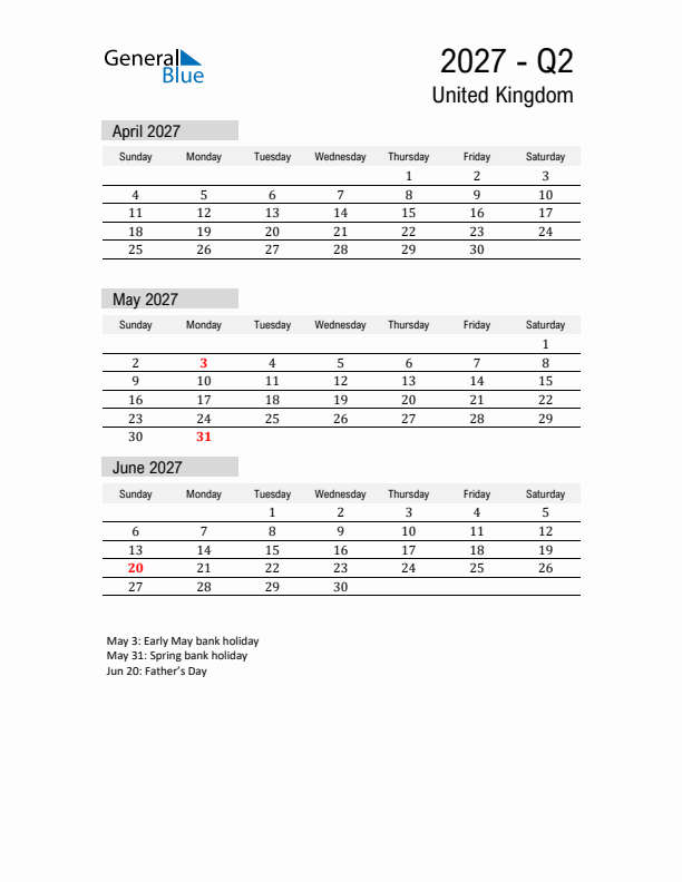 United Kingdom Quarter 2 2027 Calendar with Holidays