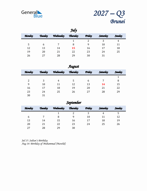 July, August, and September Calendar for Brunei with Monday Start