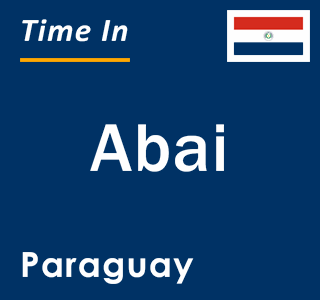 Current local time in Abai, Paraguay