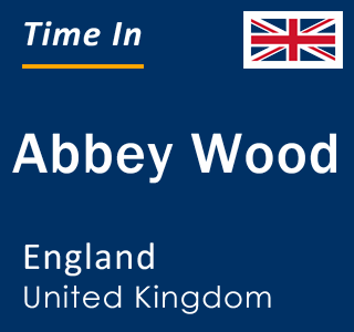 Current local time in Abbey Wood, England, United Kingdom