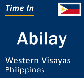 Current local time in Abilay, Western Visayas, Philippines