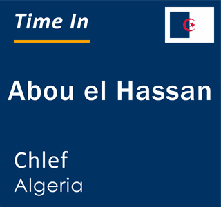 Current local time in Abou el Hassan, Chlef, Algeria