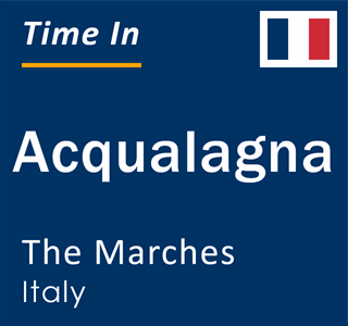 Current local time in Acqualagna, The Marches, Italy