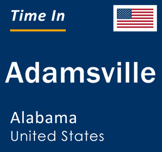 Current local time in Adamsville, Alabama, United States