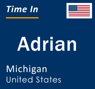 Current local time in Adrian, Michigan, United States