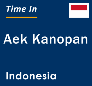 Current local time in Aek Kanopan, Indonesia