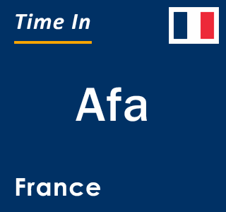 Current local time in Afa, France