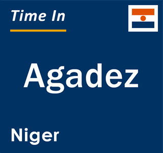 Current local time in Agadez, Niger