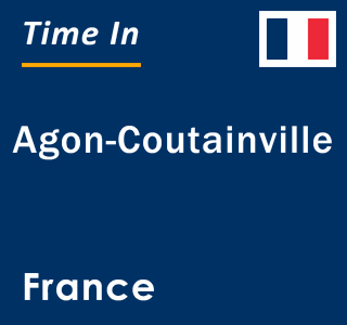 Current local time in Agon-Coutainville, France