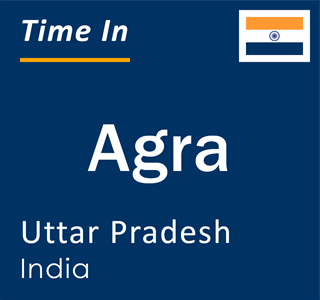 Current local time in Agra, Uttar Pradesh, India