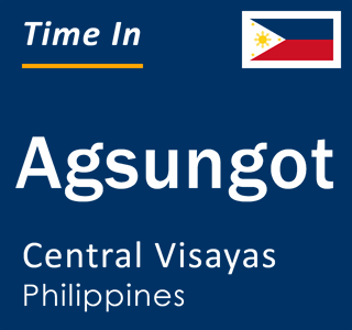 Current local time in Agsungot, Central Visayas, Philippines