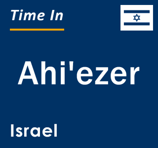 Current local time in Ahi'ezer, Israel