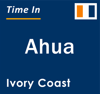 Current local time in Ahua, Ivory Coast