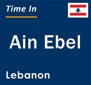 Current local time in Ain Ebel, Lebanon