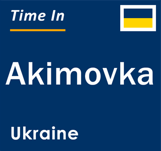 Current local time in Akimovka, Ukraine