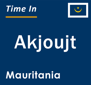 Current local time in Akjoujt, Mauritania