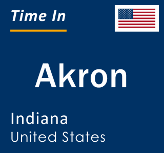 Current local time in Akron, Indiana, United States