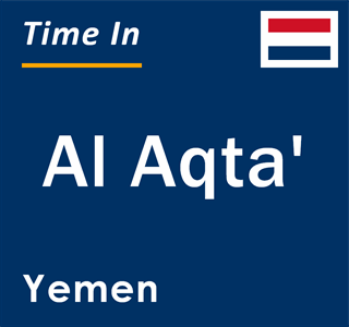 Current local time in Al Aqta', Yemen