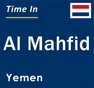 Current local time in Al Mahfid, Yemen