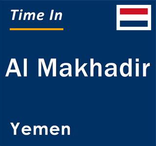 Current local time in Al Makhadir, Yemen