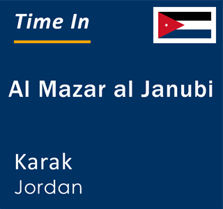 Current local time in Al Mazar al Janubi, Karak, Jordan