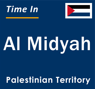 Current local time in Al Midyah, Palestinian Territory