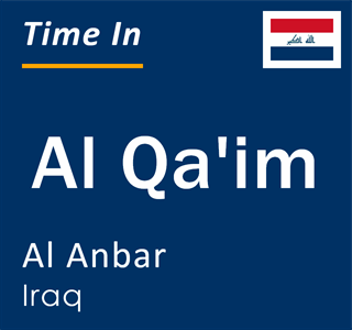 Current local time in Al Qa'im, Al Anbar, Iraq