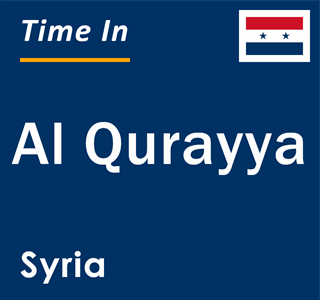 Current local time in Al Qurayya, Syria