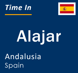 Current local time in Alajar, Andalusia, Spain