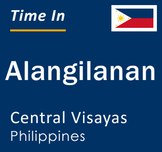 Current local time in Alangilanan, Central Visayas, Philippines