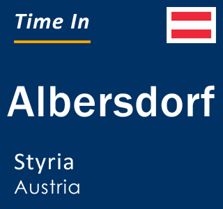 Current local time in Albersdorf, Styria, Austria