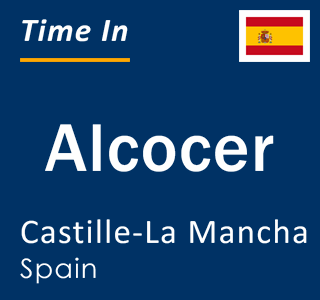 Current local time in Alcocer, Castille-La Mancha, Spain