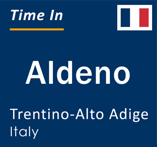 Current local time in Aldeno, Trentino-Alto Adige, Italy