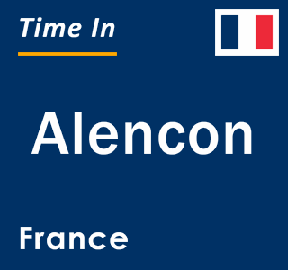 Current local time in Alencon, France