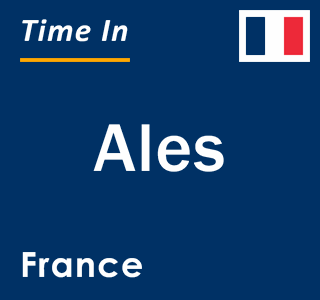 Current local time in Ales, France