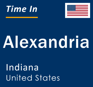 Current local time in Alexandria, Indiana, United States