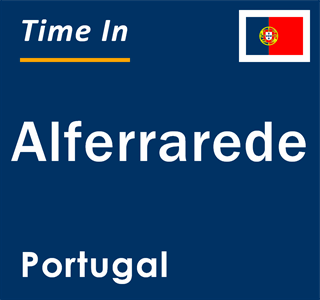 Current local time in Alferrarede, Portugal