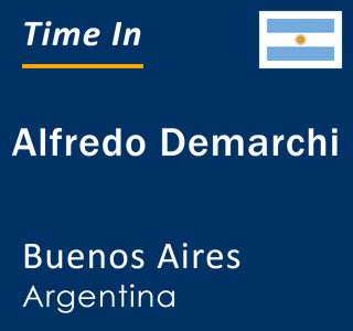 Current local time in Alfredo Demarchi, Buenos Aires, Argentina