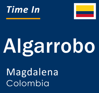 Current local time in Algarrobo, Magdalena, Colombia