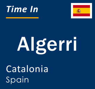 Current local time in Algerri, Catalonia, Spain