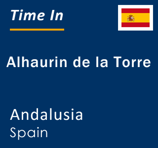 Current local time in Alhaurin de la Torre, Andalusia, Spain