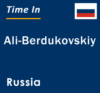 Current local time in Ali-Berdukovskiy, Russia