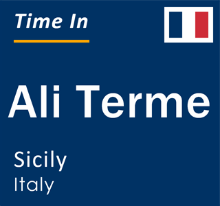 Current local time in Ali Terme, Sicily, Italy