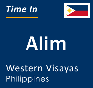 Current local time in Alim, Western Visayas, Philippines