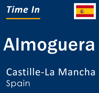 Current local time in Almoguera, Castille-La Mancha, Spain