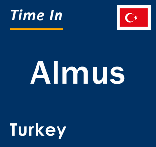 Current local time in Almus, Turkey