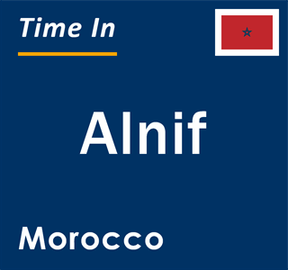 Current local time in Alnif, Morocco