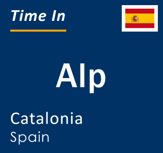 Current local time in Alp, Catalonia, Spain