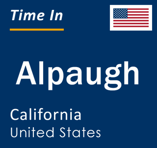 Current local time in Alpaugh, California, United States