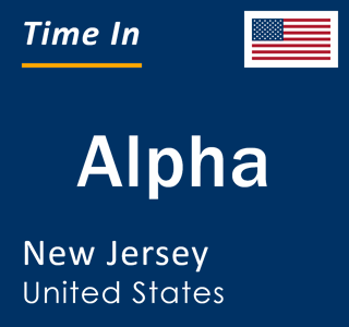 Current local time in Alpha, New Jersey, United States